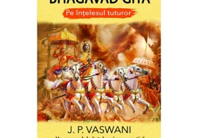 Bhagavad Gita pe intelesul tuturor - J. P. Vaswani