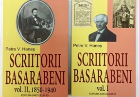 Scriitorii Basarabeni, volumele 1-2 - Petre V. Hanes