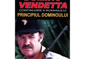 Domino Vendetta. Continuarea romanului Principiul dominoului - Adam Kennedy