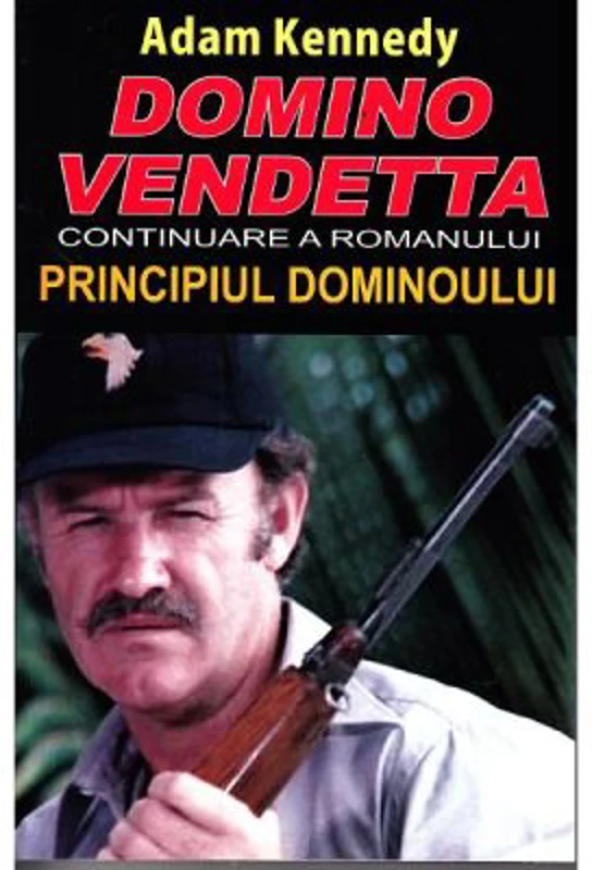 Domino Vendetta. Continuarea romanului Principiul dominoului - Adam Kennedy