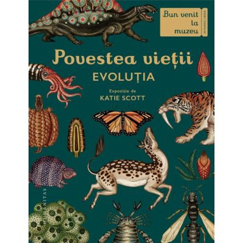 Povestea vietii. Evolutia