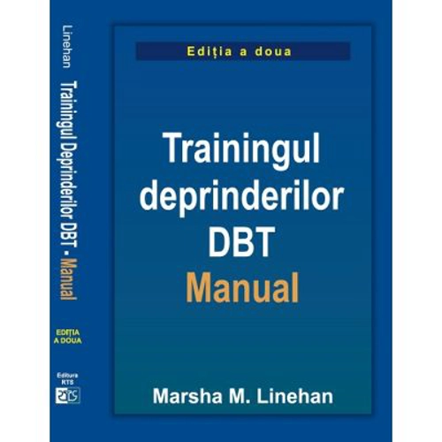 Trainingul deprinderilor DBT. Manual