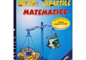 Jocuri Didactice Matematice. Indrumator Metodic