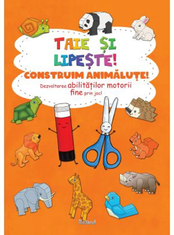 Taie si lipeste. Construim animalute
