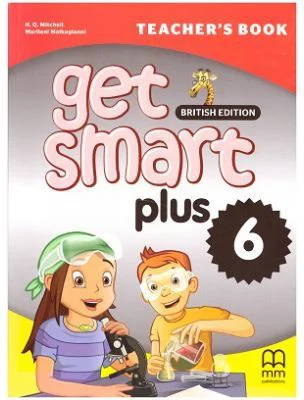 Get Smart Plus 6 Teacher's Book British Edition - H. Q. Mitchell, Marileni Malkogianni
