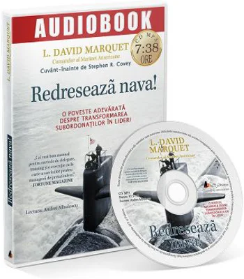 Redreseaza nava! Audiobook - L David Marquet