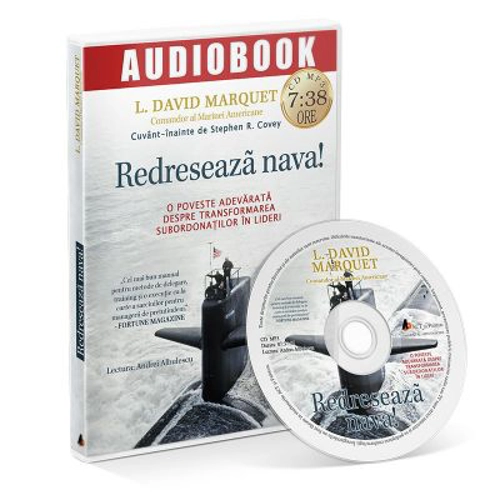 Redreseaza nava! Audiobook - L David Marquet
