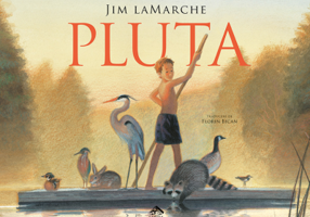 Pluta - Jim LaMarche