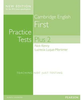 Cambridge First Volume 2 Practice Tests Plus New Edition Students' Book without Key - Nick Kenny