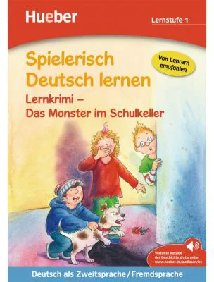 Spielerisch Deutsch lernen Lernkrimi Das Monster im Schulkeller Buch mit MP3-Download - Annette Neubauer