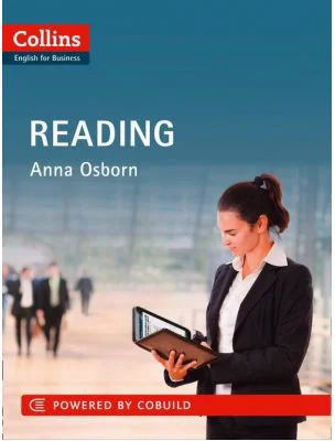 Business Skills and Communication Business Reading B1-C2 - Anna Osborn