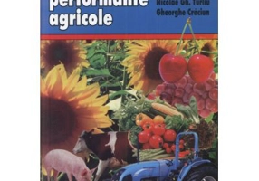 Biotehnologii performante agricole (Nicolae Gh. Turliu)