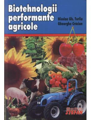 Biotehnologii performante agricole (Nicolae Gh. Turliu)