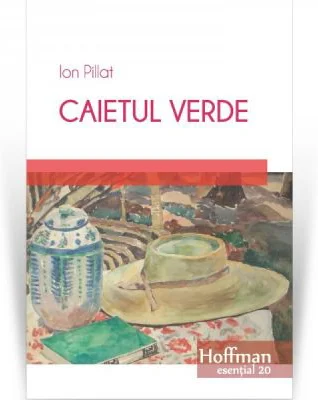 Caietul verde - Ion Pillat