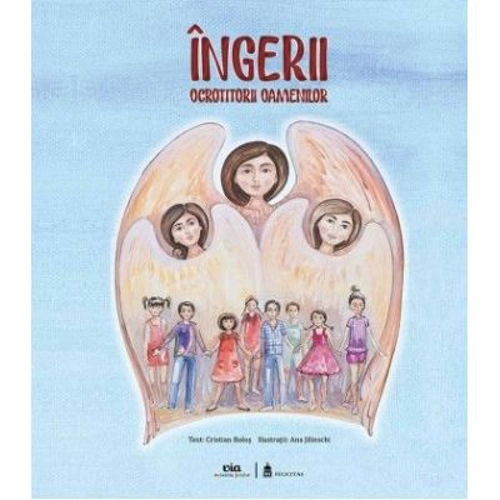 Ingerii, ocrotitorii oamenilor - Cristian Bolos