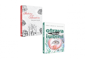 Pachet. Iubire versus Neiubire si Ego-ul, Otrava Iubirii - Ana Maria Ducuta