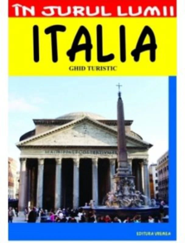 Italia. Ghid turistic - Silvia Colfescu