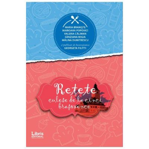 Retete culese de la cinci brasovence