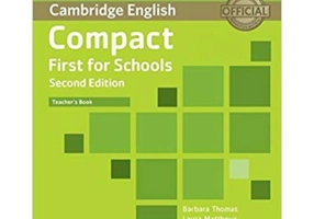 Compact First for Schools - Teacher's Book