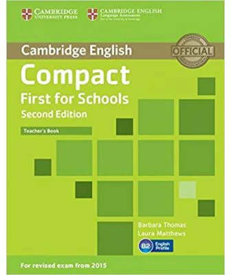 Compact First for Schools - Teacher's Book