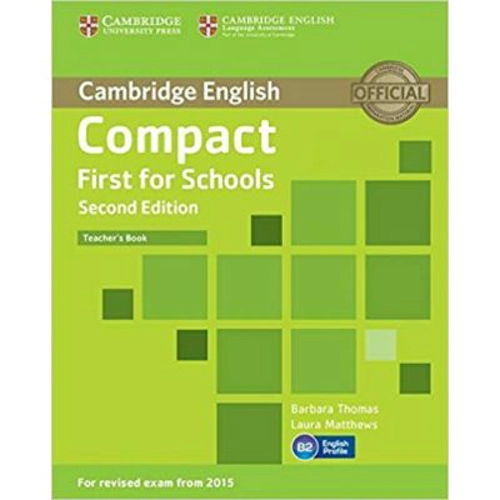 Compact First for Schools - Teacher's Book