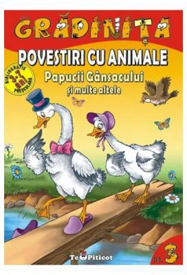 Povestiri cu animale: Papucii gansacului si multe altele