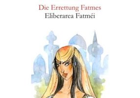 Die Errettung Fatmes. Eliberarea Fatmei - Wilhelm Hauff