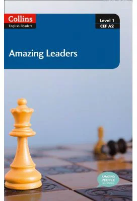 Amazing People ELT Readers. Amazing Leaders A2. Adapted - Silvia Tiberio