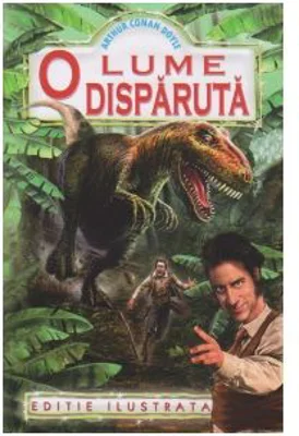 O lume disparuta - Arthur Conan Doyle