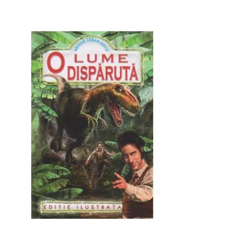 O lume disparuta - Arthur Conan Doyle