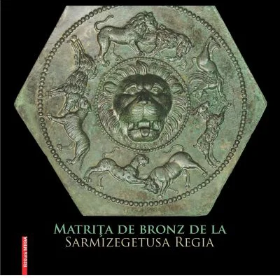 Matrita de bronz de la Sarmizegetusa Regia - Gelu A. Florea