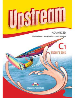 Upstream Advanced C1-Student Book, Manual curs limba engleza - Virginia Evans