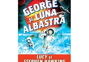 George si luna albastra - Stephen Hawking, Lucy Hawking