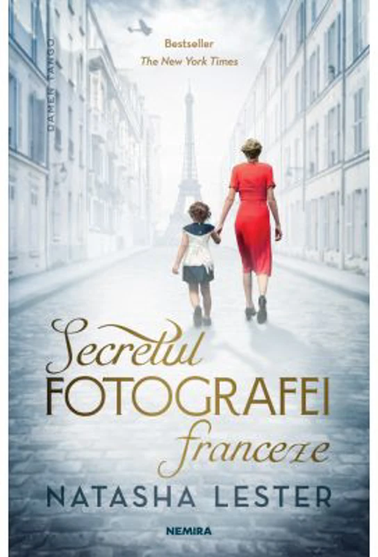 Secretul fotografei franceze - Natasha Lester
