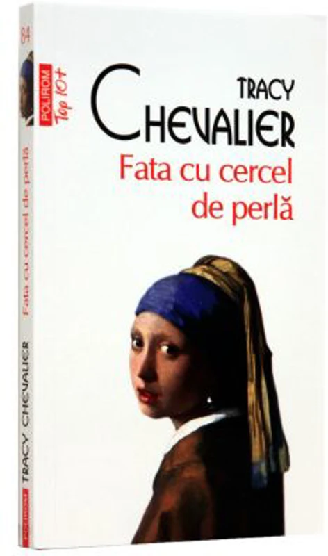 Fata cu cercel de perla - Tracy Chevalier