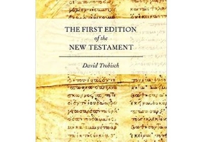 The First Edition of the New Testament - David Trobisch