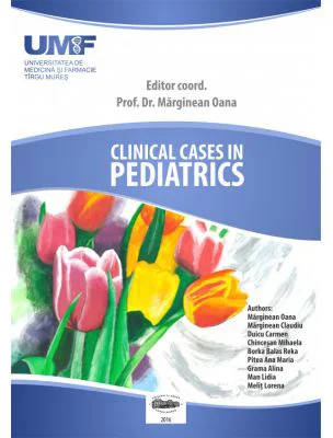 Clinical cases in pediatrics - Cristina Oana Marginean