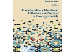 Transdisciplinary educational reflections and practices in knowledge society - Claudia Borca, Gheorghe Clitan, Sava Simona