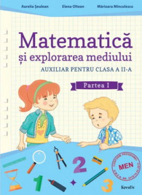 Auxiliar pentru clasa a 2-a. Matematica si explorarea mediului semestrul 1 - Aurelia Seulean