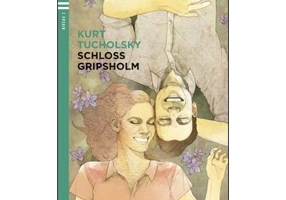 Schloss Gripsholm - Kurt Tucholsky