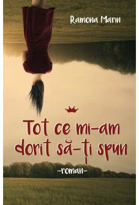 Tot ce mi-am dorit sa-ti spun