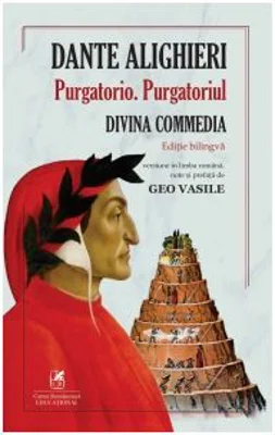 Divina commedia. Purgatoriul. Editie bilingva - Dante Alighieri