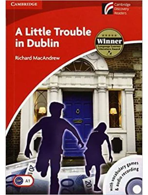 A Little Trouble in Dublin - Richard MacAndrew, Level 2 Elementary (Books and CD)