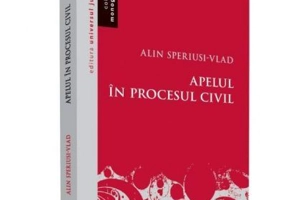 Apelul in procesul civil - Alin Speriusi Vlad