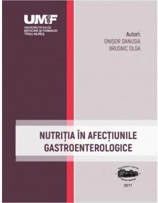 Nutritia in afectiunile gastroenterologice - Danusia Onisor