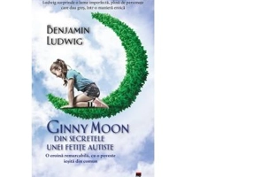 Ginny Moon. Din secretele unei fetite autiste - Benjamin Ludwig