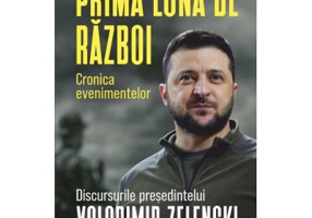 Prima luna de razboi. Cronica evenimentelor - Volodimir Zelenski