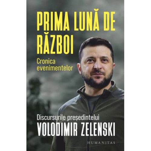 Prima luna de razboi. Cronica evenimentelor - Volodimir Zelenski
