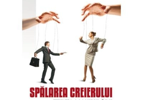 Spalarea creierului. Stiinta manipularii
