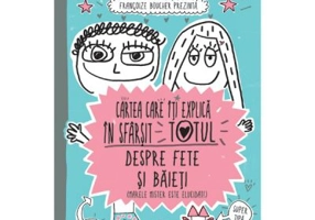 Cartea care iti explica in sfarsit totul despre fete si baieti